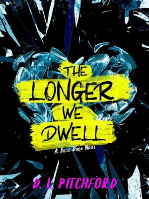 cover image of The Longer We Dwell